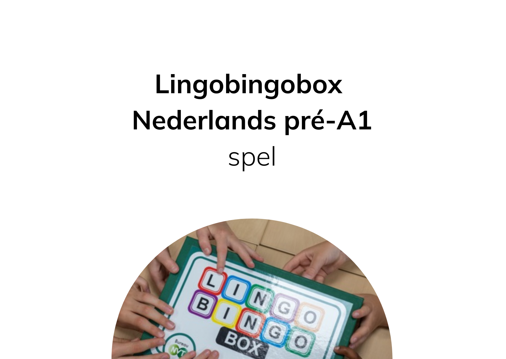 Lingobingobox Nederlands pré-A1 Lingobingobox Nederlands pré-A1